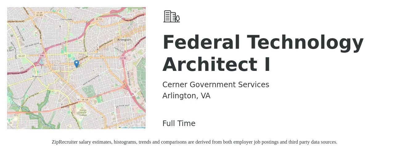 Cerner Government Services job posting for a Federal Technology Architect I in Arlington, VA with a salary of $104,700 to $191,000 Yearly with a map of Arlington location.