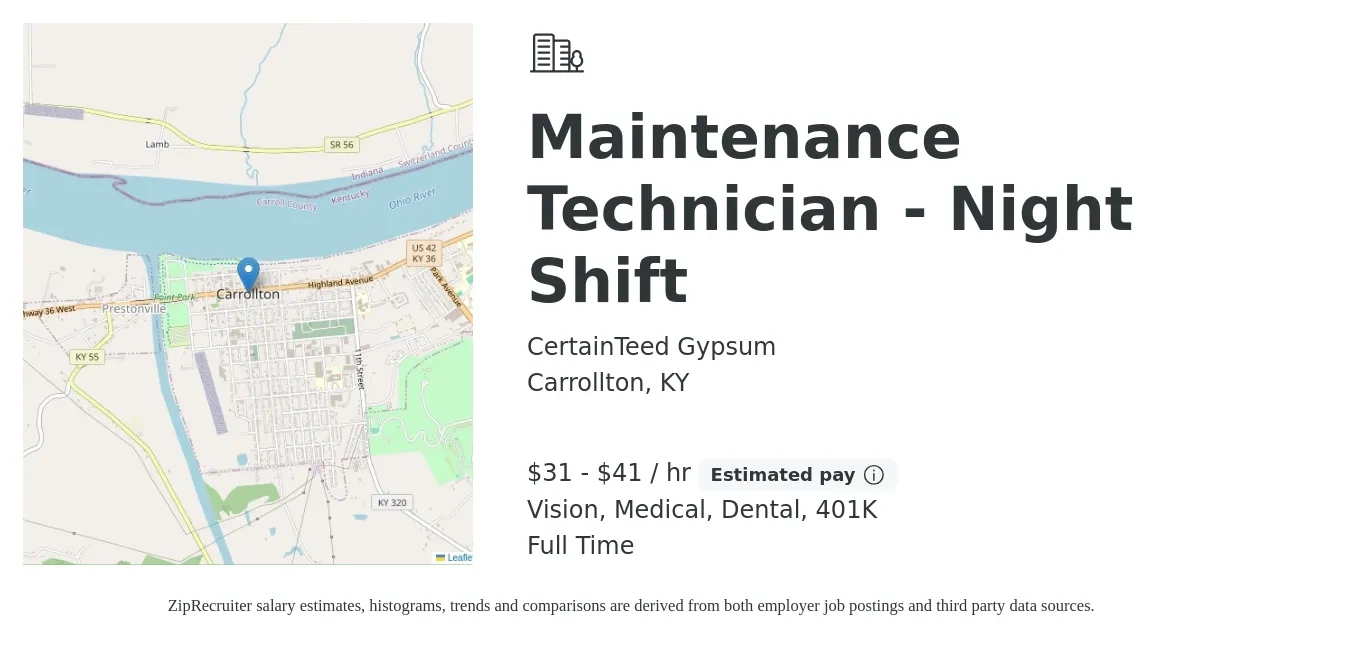 CertainTeed Gypsum job posting for a Maintenance Technician - Night Shift in Carrollton, KY with a salary of $33 to $43 Hourly and benefits including dental, life_insurance, medical, vision, and 401k with a map of Carrollton location.