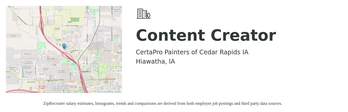 CertaPro Painters of Cedar Rapids IA job posting for a Content Creator in Hiawatha, IA with a salary of $10 to $15 Hourly with a map of Hiawatha location.