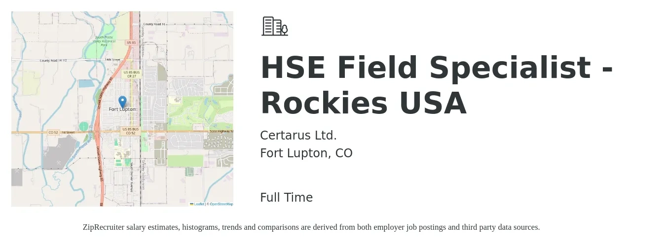 Certarus Ltd. job posting for a HSE Field Specialist - Rockies USA in Fort Lupton, CO with a salary of $46,100 to $80,700 Yearly with a map of Fort Lupton location.