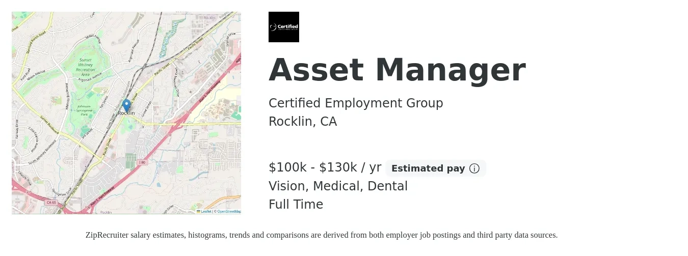 Certified Employment Group job posting for a Asset Manager in Rocklin, CA with a salary of $100,000 to $130,000 Yearly and benefits including medical, vision, and dental with a map of Rocklin location.