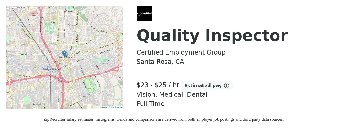Certified Employment Group job posting for a Quality Inspector in Santa Rosa, CA with a salary of $24 to $27 Hourly and benefits including dental, life_insurance, medical, and vision with a map of Santa Rosa location.