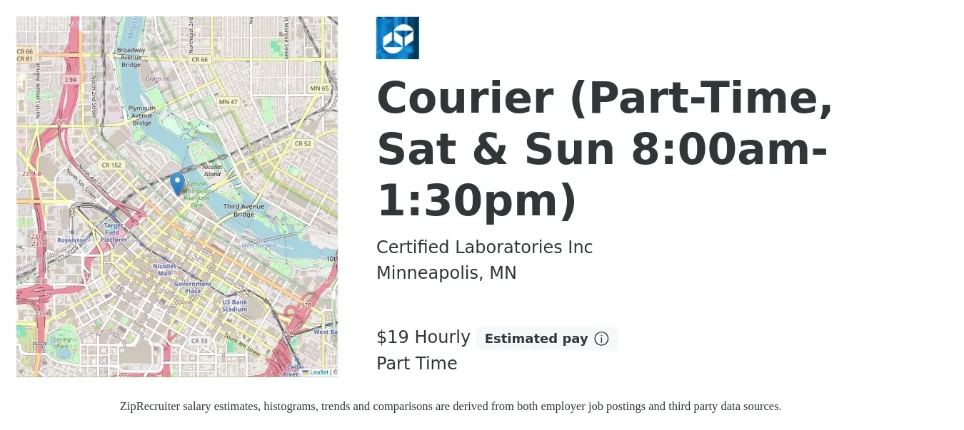 Certified Laboratories Inc job posting for a Courier (Part-Time, Sat & Sun 8:00am-1:30pm) in Minneapolis, MN with a salary of $20 Hourly with a map of Minneapolis location.