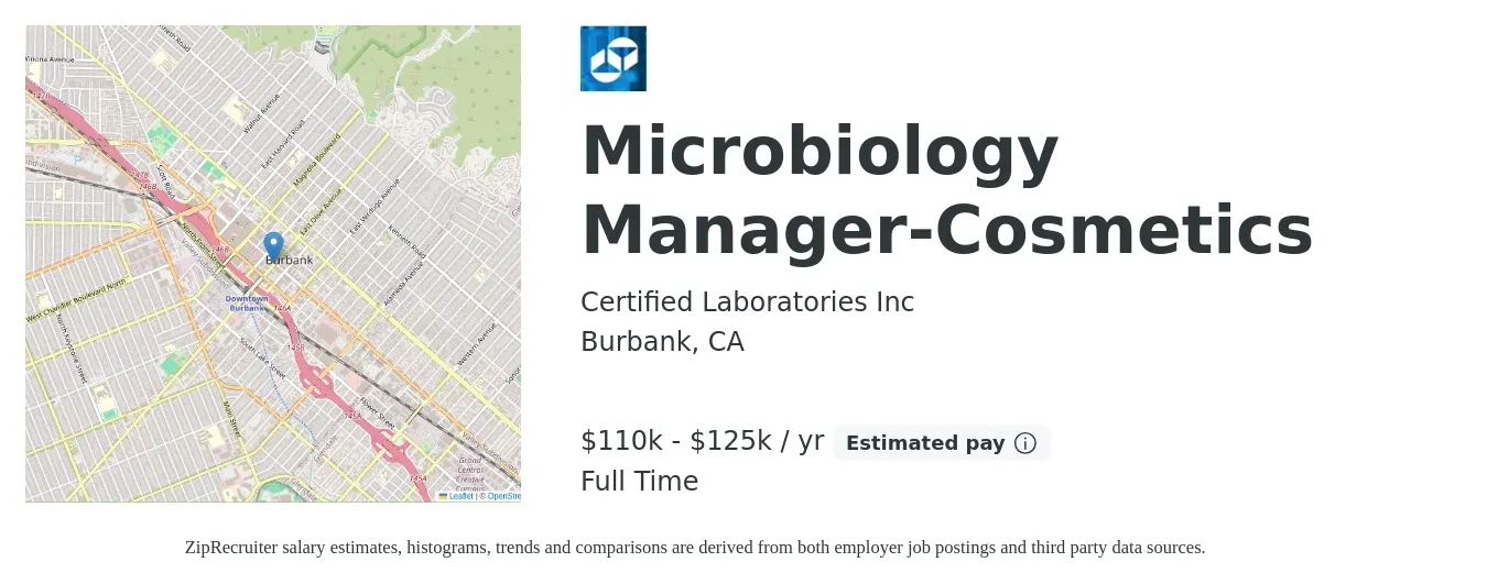 Certified Laboratories Inc job posting for a Microbiology Manager-Cosmetics in Burbank, CA with a salary of $110,000 to $125,000 Yearly with a map of Burbank location.