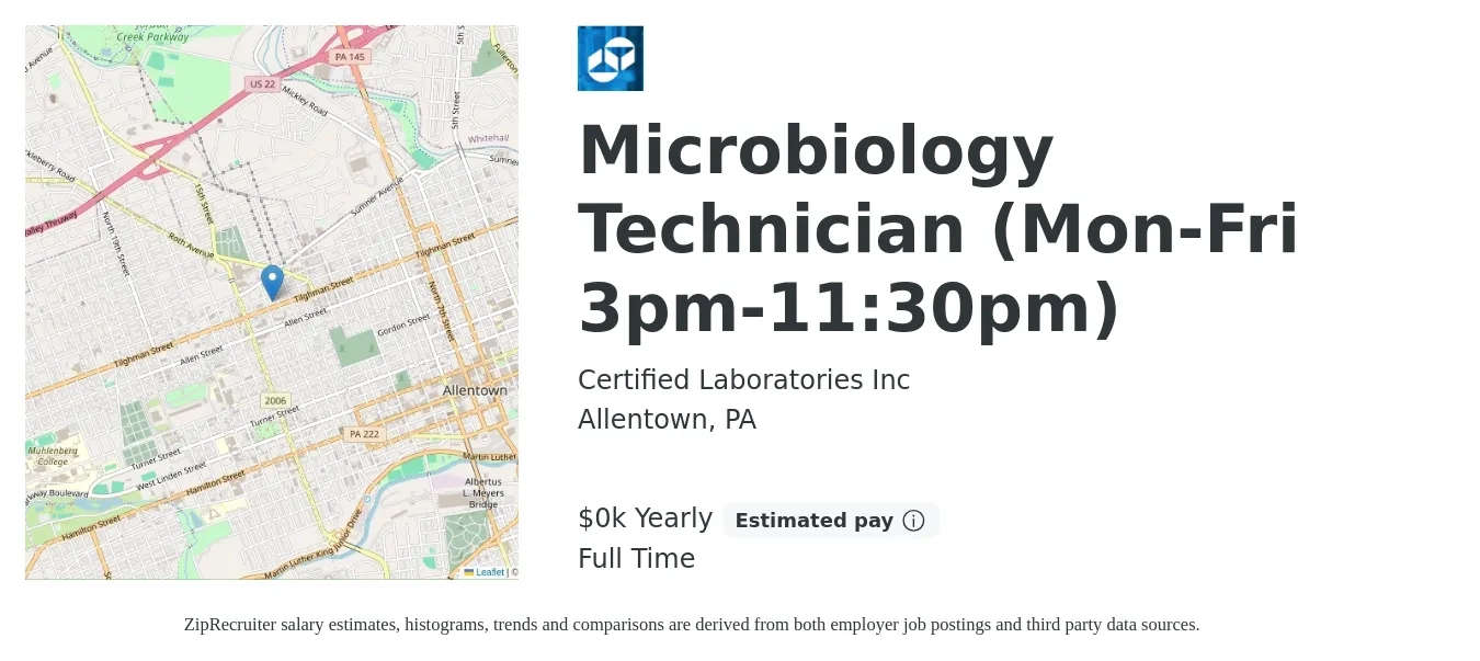 Certified Laboratories Inc job posting for a Microbiology Technician (Mon-Fri 3pm-11:30pm) in Allentown, PA with a salary of $19 to $20 Yearly with a map of Allentown location.