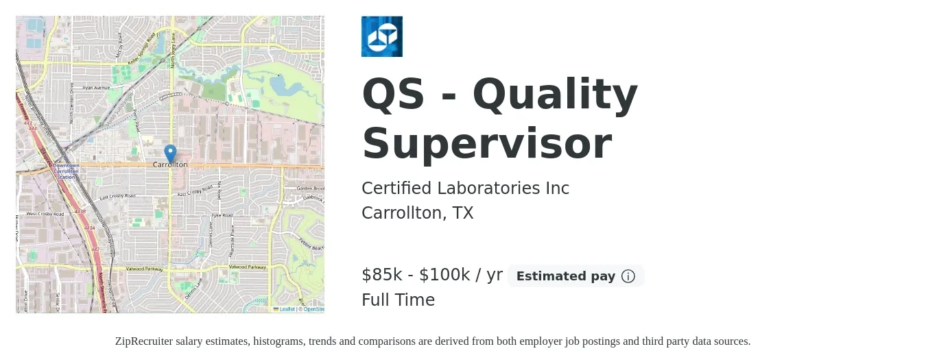 Certified Laboratories Inc job posting for a QS - Quality Supervisor in Carrollton, TX with a salary of $68,100 to $106,200 Yearly with a map of Carrollton location.