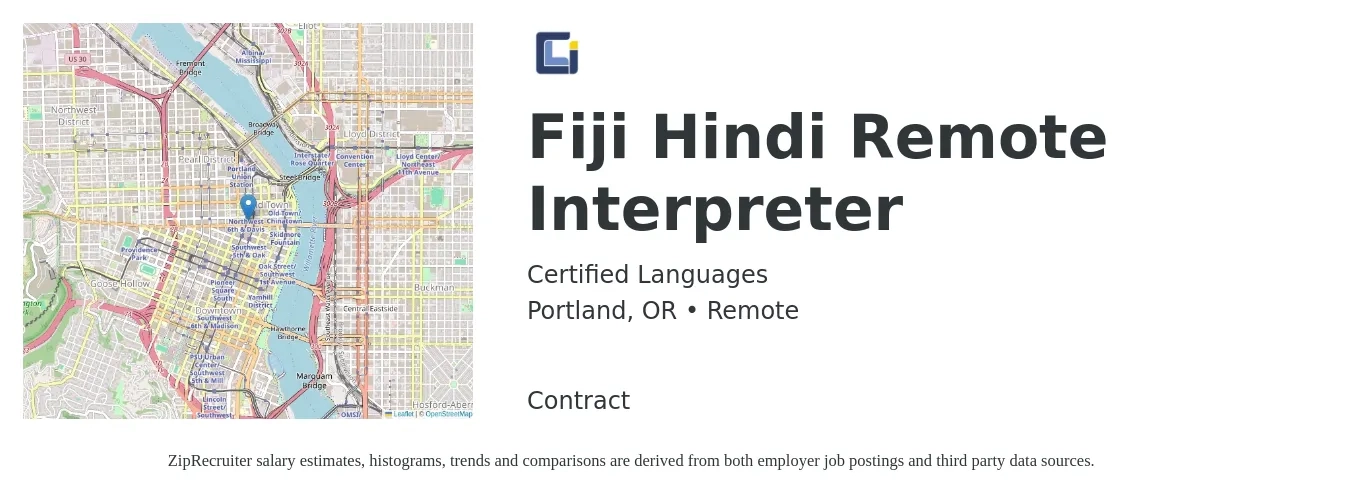 Certified Languages job posting for a Fiji Hindi Remote Interpreter in Portland, OR with a salary of $28 to $43 Hourly with a map of Portland location.