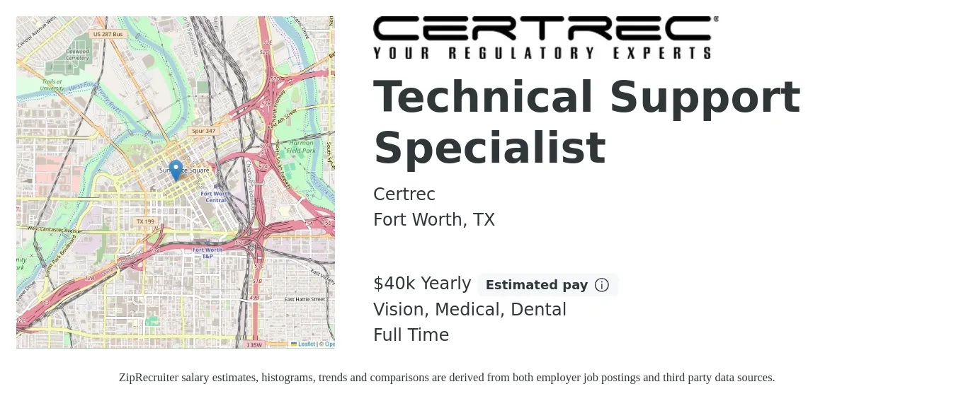 Certrec job posting for a Technical Support Specialist in Fort Worth, TX with a salary of $40,000 Yearly and benefits including dental, life_insurance, medical, pto, retirement, and vision with a map of Fort Worth location.