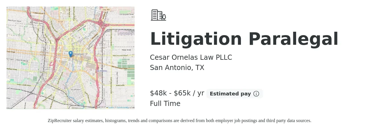Cesar Ornelas Law PLLC job posting for a Litigation Paralegal in San Antonio, TX with a salary of $48,000 to $65,000 Yearly with a map of San Antonio location.