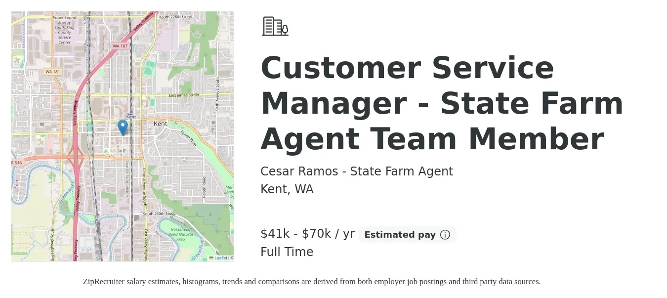 Cesar Ramos - State Farm Agent job posting for a Customer Service Manager - State Farm Agent Team Member in Kent, WA with a salary of $41,600 to $70,000 Yearly with a map of Kent location.