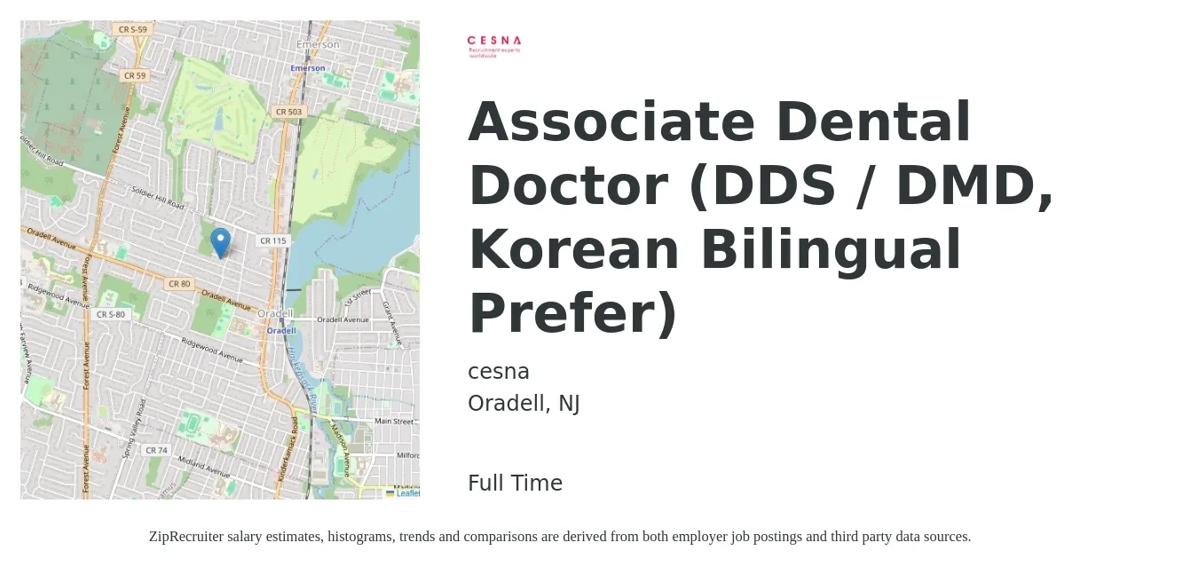 cesna job posting for a Associate Dental Doctor (DDS / DMD, Korean Bilingual Prefer) in Oradell, NJ with a salary of $42,800 to $216,700 Yearly with a map of Oradell location.