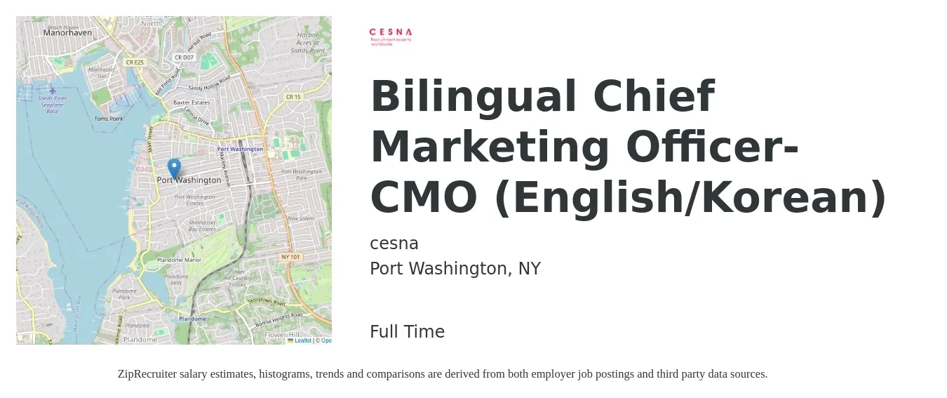 cesna job posting for a Bilingual Chief Marketing Officer-CMO (English/Korean) in Port Washington, NY with a salary of $105,400 to $229,800 Yearly with a map of Port Washington location.