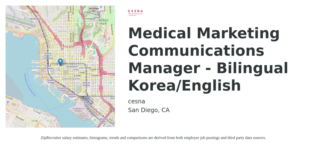 cesna job posting for a Medical Marketing Communications Manager - Bilingual Korea/English in San Diego, CA with a salary of $63,200 to $92,900 Yearly with a map of San Diego location.
