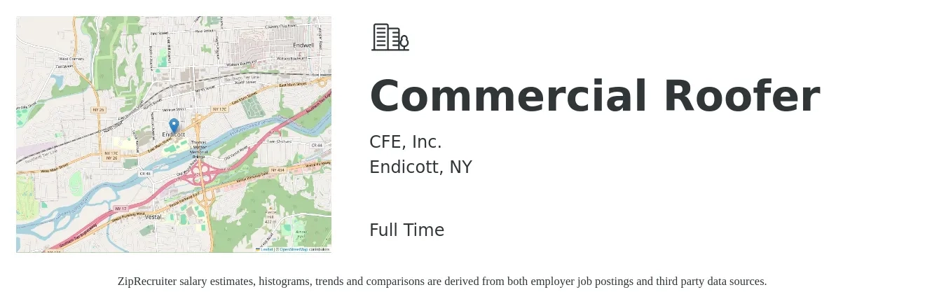 CFE, Inc. job posting for a Commercial Roofer in Endicott, NY with a salary of $20 to $35 Hourly with a map of Endicott location.