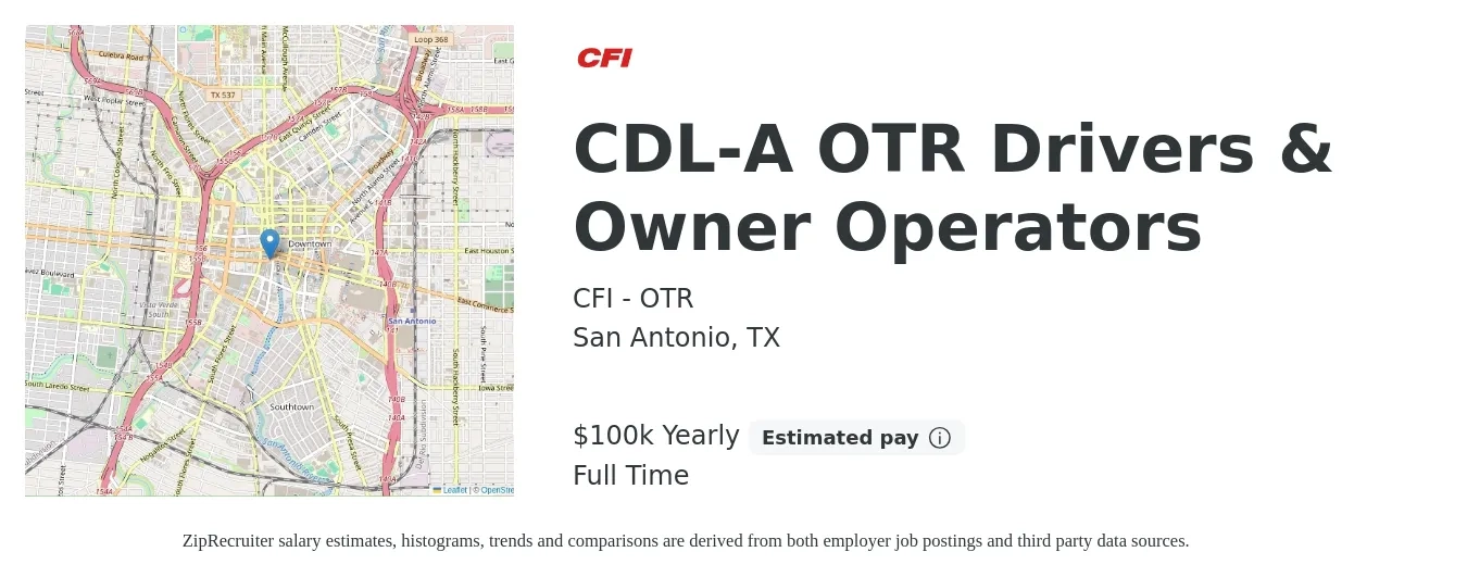 CFI - OTR job posting for a CDL-A OTR Drivers & Owner Operators in San Antonio, TX with a salary of $100,000 Yearly with a map of San Antonio location.