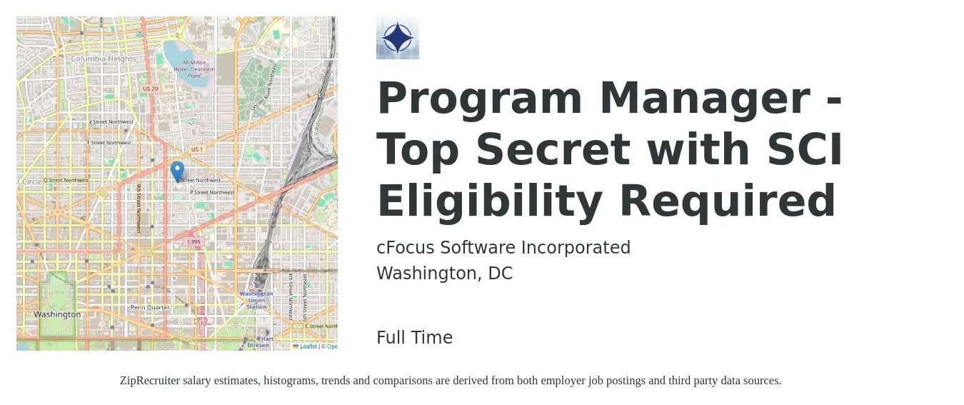 cFocus Software Incorporated job posting for a Program Manager - Top Secret with SCI Eligibility Required in Washington, DC with a salary of $90,000 to $150,100 Yearly with a map of Washington location.