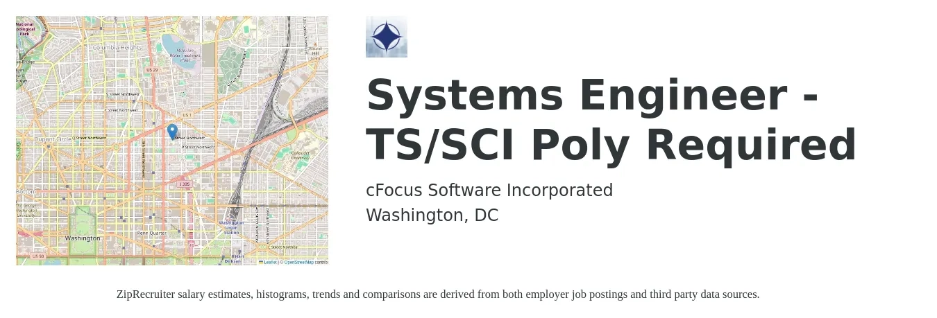 cFocus Software Incorporated job posting for a Systems Engineer - TS/SCI Poly Required in Washington, DC with a salary of $111,000 to $177,800 Yearly with a map of Washington location.