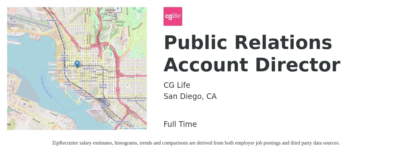 CG Life job posting for a Public Relations Account Director in San Diego, CA with a salary of $82,300 to $101,900 Yearly with a map of San Diego location.
