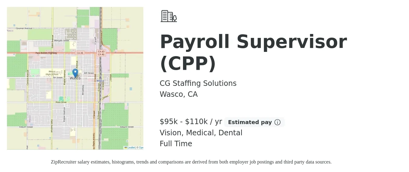 CG Staffing Solutions job posting for a Payroll Supervisor (CPP) in Wasco, CA with a salary of $95,000 to $110,000 Yearly and benefits including dental, life_insurance, medical, retirement, and vision with a map of Wasco location.