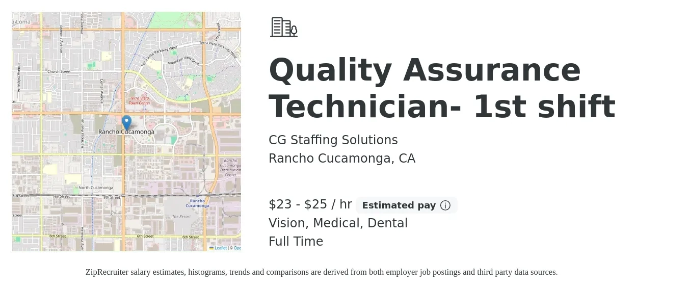CG Staffing Solutions job posting for a Quality Assurance Technician- 1st shift in Rancho Cucamonga, CA with a salary of $24 to $26 Hourly and benefits including dental, life_insurance, medical, retirement, and vision with a map of Rancho Cucamonga location.