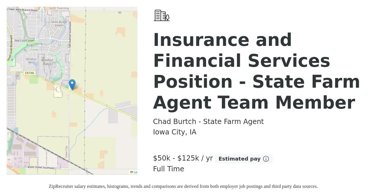 Chad Burtch - State Farm Agent job posting for a Insurance and Financial Services Position - State Farm Agent Team Member in Iowa City, IA with a salary of $50,000 to $125,000 Yearly with a map of Iowa City location.