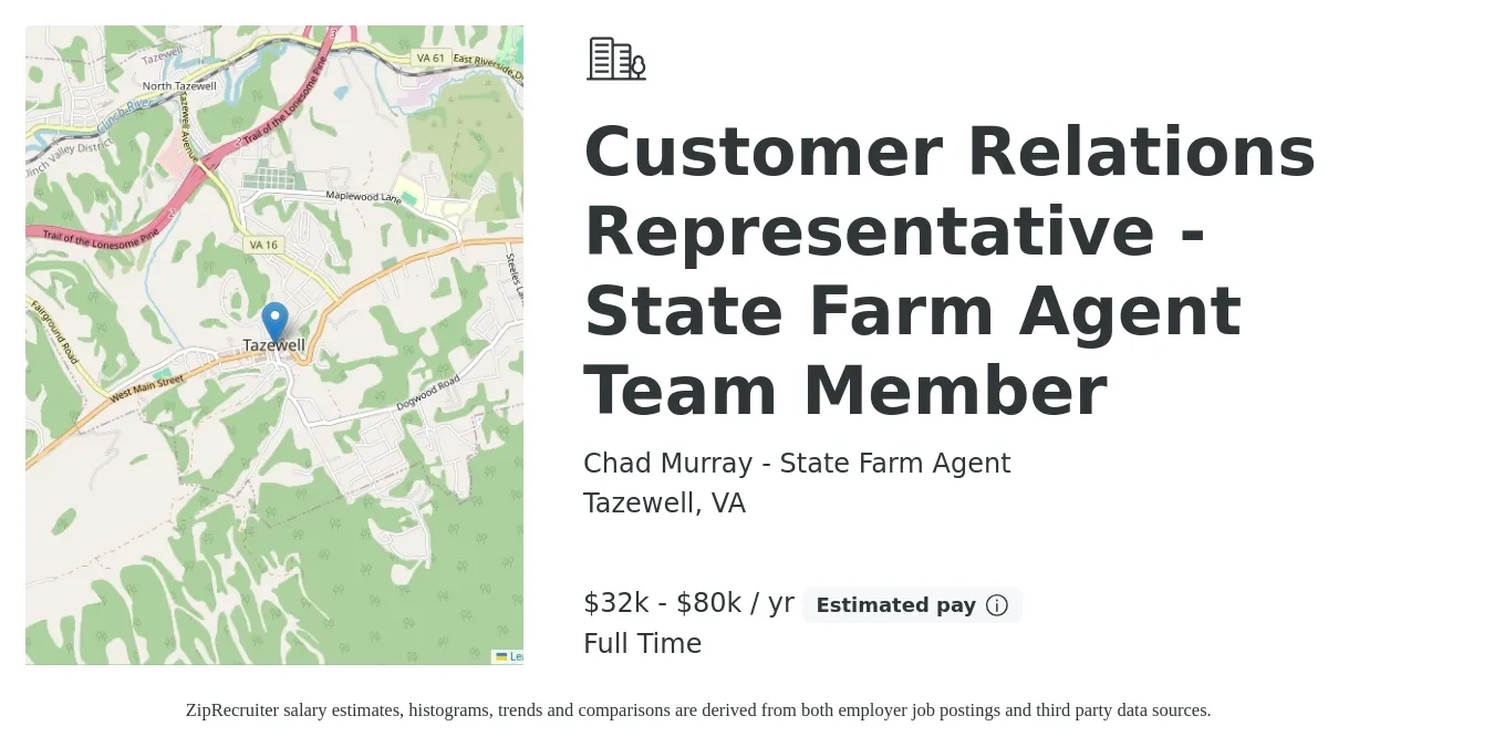 Chad Murray - State Farm Agent job posting for a Customer Relations Representative - State Farm Agent Team Member in Tazewell, VA with a salary of $24,000 to $40,000 Yearly with a map of Tazewell location.