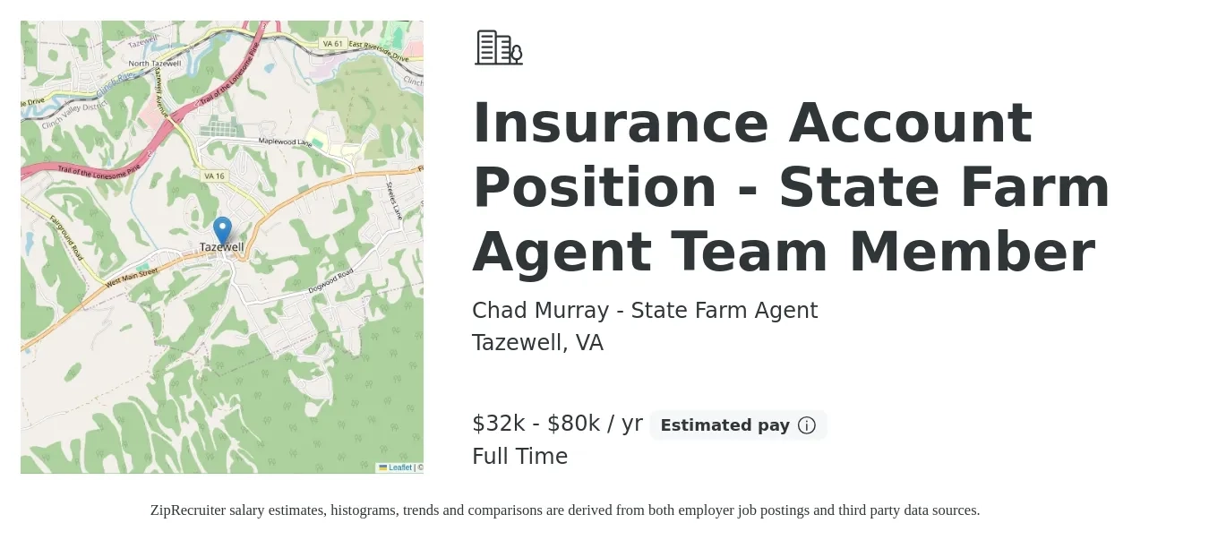 Chad Murray - State Farm Agent job posting for a Insurance Account Position - State Farm Agent Team Member in Tazewell, VA with a salary of $12 to $19 Hourly with a map of Tazewell location.