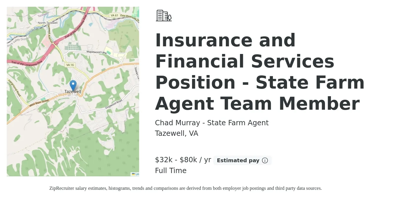 Chad Murray - State Farm Agent job posting for a Insurance and Financial Services Position - State Farm Agent Team Member in Tazewell, VA with a salary of $12 to $19 Hourly with a map of Tazewell location.