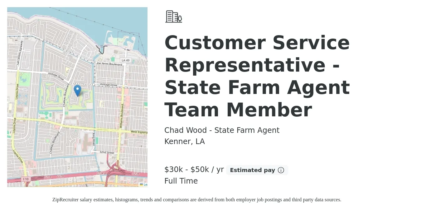 Chad Wood - State Farm Agent job posting for a Customer Service Representative - State Farm Agent Team Member in Kenner, LA with a salary of $30,000 to $50,000 Yearly with a map of Kenner location.