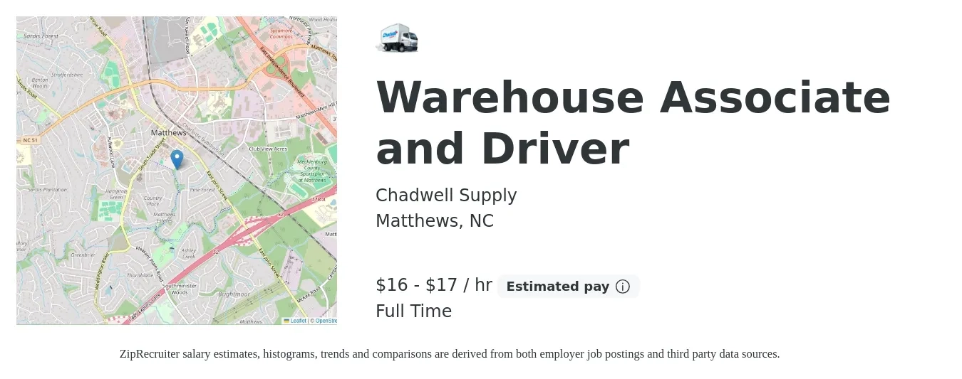 Chadwell Supply job posting for a Warehouse Associate and Driver in Matthews, NC with a salary of $17 to $18 Hourly with a map of Matthews location.