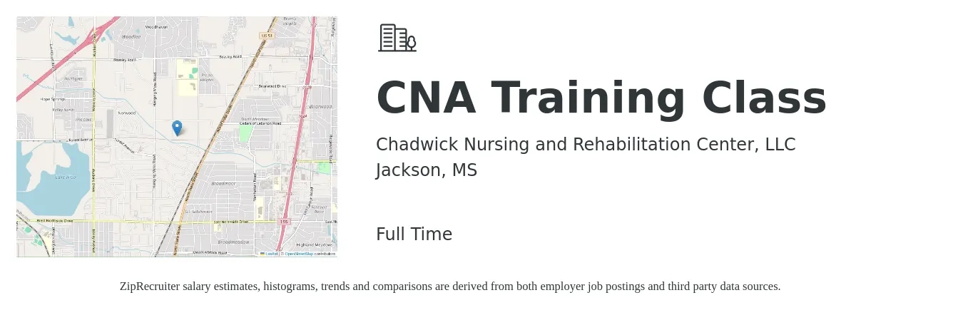 Chadwick Nursing and Rehabilitation Center, LLC job posting for a CNA Training Class in Jackson, MS with a salary of $14 to $20 Hourly with a map of Jackson location.