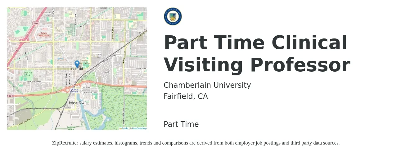 Chamberlain University job posting for a Part Time Clinical Visiting Professor in Fairfield, CA with a salary of $40 to $54 Hourly with a map of Fairfield location.
