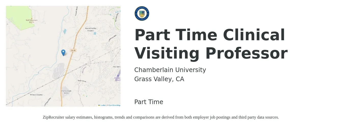 Chamberlain University job posting for a Part Time Clinical Visiting Professor in Grass Valley, CA with a salary of $45 to $61 Hourly with a map of Grass Valley location.
