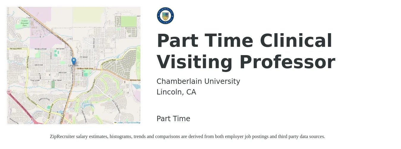 Chamberlain University job posting for a Part Time Clinical Visiting Professor in Lincoln, CA with a salary of $41 to $56 Hourly with a map of Lincoln location.