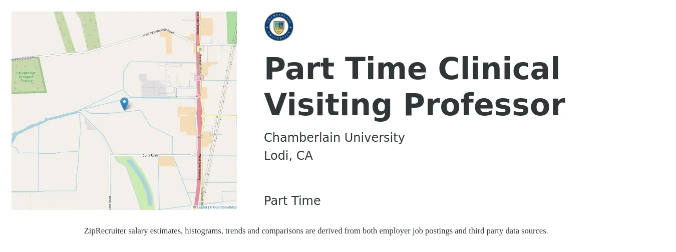 Chamberlain University job posting for a Part Time Clinical Visiting Professor in Lodi, CA with a salary of $42 to $57 Hourly with a map of Lodi location.