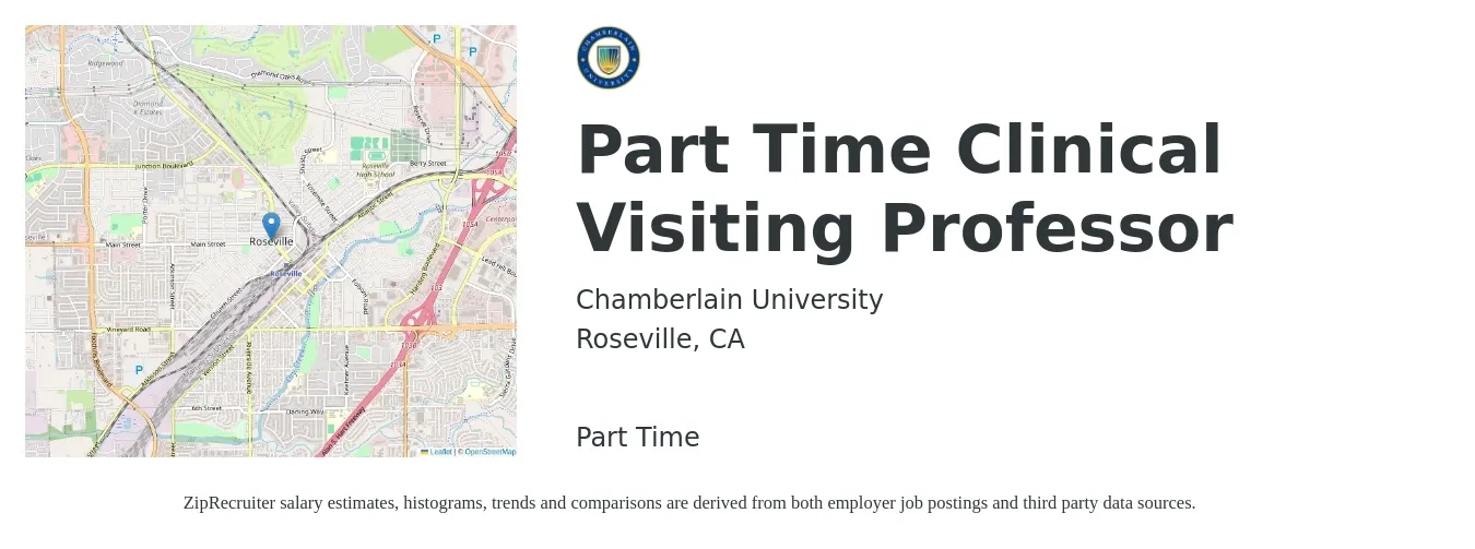 Chamberlain University job posting for a Part Time Clinical Visiting Professor in Roseville, CA with a salary of $41 to $56 Hourly with a map of Roseville location.