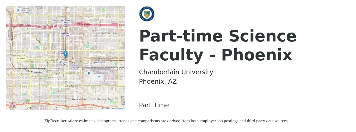 Chamberlain University job posting for a Part-time Science Faculty - Phoenix in Phoenix, AZ with a salary of $38,200 to $51,600 Yearly with a map of Phoenix location.