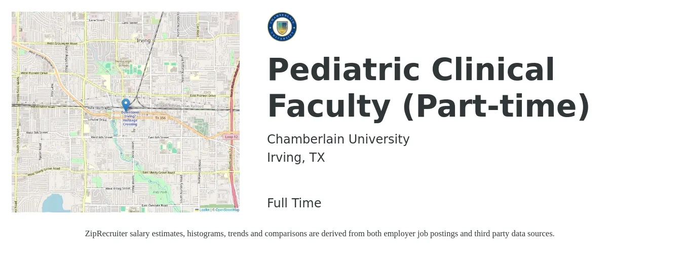 Chamberlain University job posting for a Pediatric Clinical Faculty (Part-time) in Irving, TX with a salary of $7,245 Monthly with a map of Irving location.