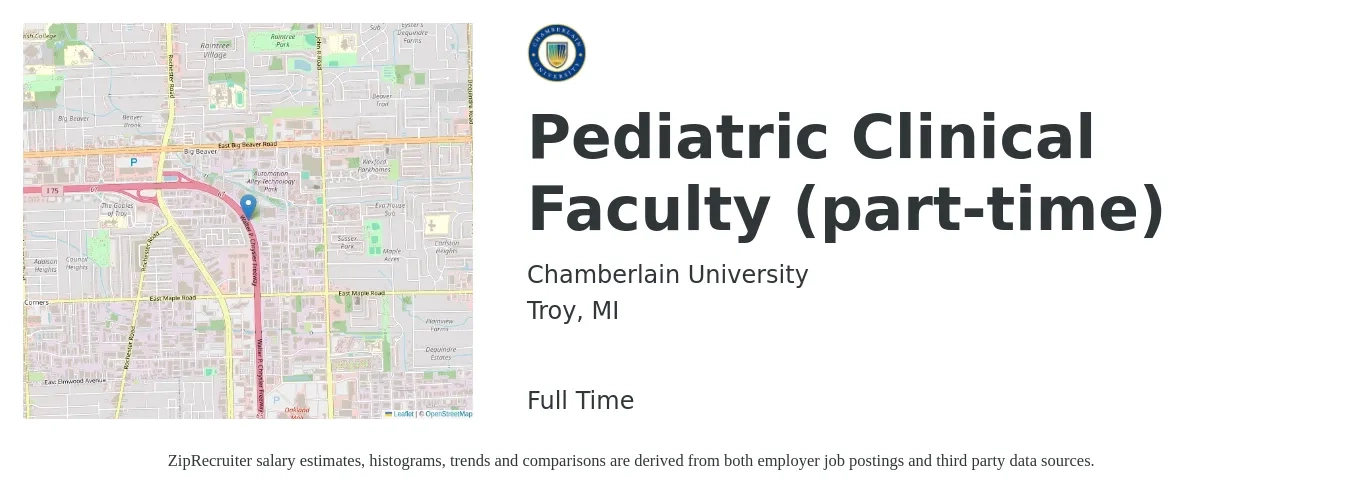 Chamberlain University job posting for a Pediatric Clinical Faculty (part-time) in Troy, MI with a salary of $7,245 Monthly with a map of Troy location.