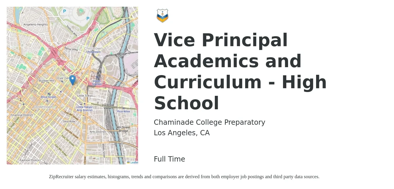 Chaminade College Preparatory job posting for a Vice Principal Academics and Curriculum - High School in Los Angeles, CA with a salary of $95,400 to $127,600 Yearly with a map of Los Angeles location.