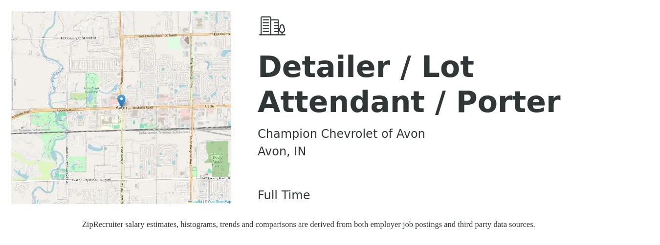 Champion Chevrolet of Avon job posting for a Detailer / Lot Attendant / Porter in Avon, IN with a salary of $13 to $15 Hourly with a map of Avon location.