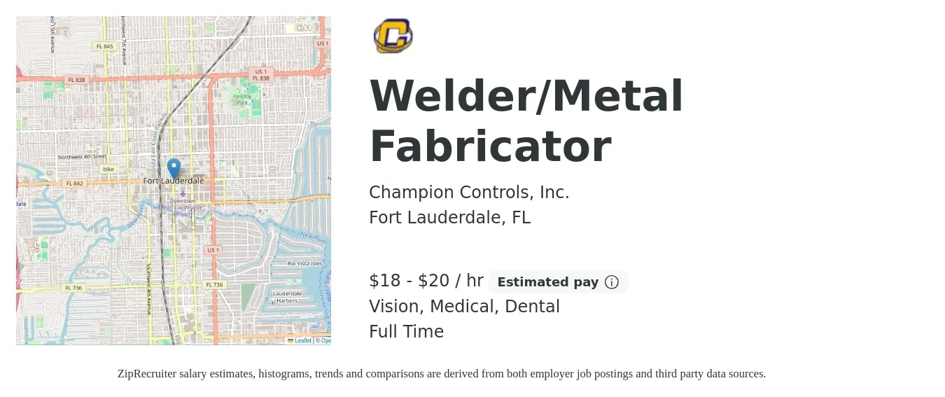 Champion Controls, Inc. job posting for a Welder/Metal Fabricator in Fort Lauderdale, FL with a salary of $19 to $21 Hourly and benefits including retirement, vision, dental, and medical with a map of Fort Lauderdale location.