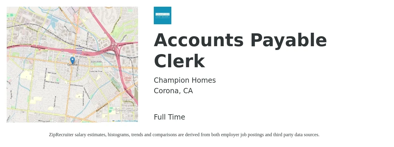 Champion Homes job posting for a Accounts Payable Clerk in Corona, CA with a salary of $22 to $26 Hourly with a map of Corona location.