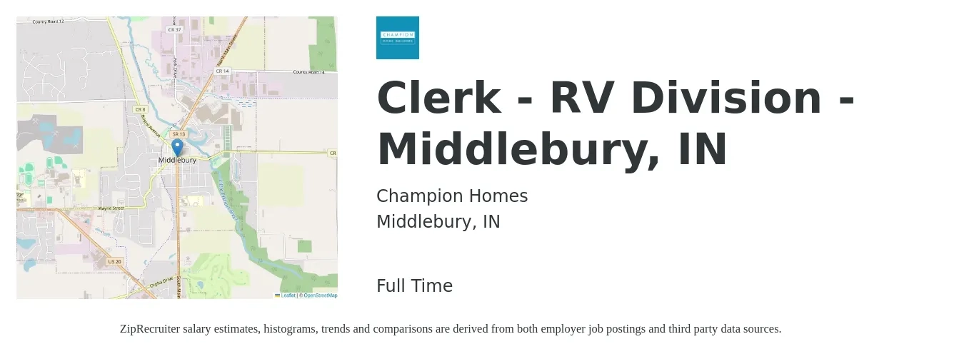 Champion Homes job posting for a Clerk - RV Division - Middlebury, IN in Middlebury, IN with a salary of $15 to $19 Hourly with a map of Middlebury location.