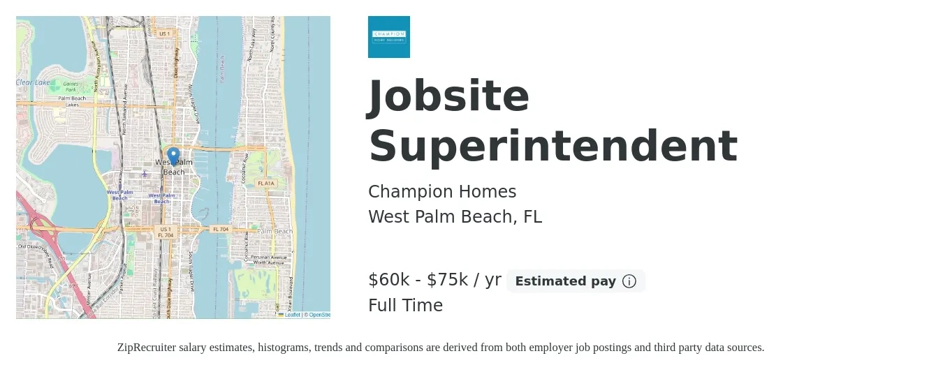 Champion Homes job posting for a Jobsite Superintendent in West Palm Beach, FL with a salary of $60,000 to $75,000 Yearly with a map of West Palm Beach location.