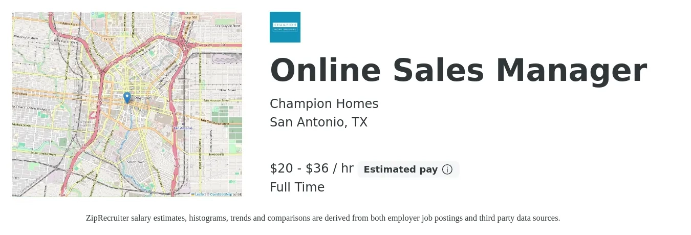 Champion Homes job posting for a Online Sales Manager in San Antonio, TX with a salary of $45,000 to $80,000 Yearly with a map of San Antonio location.