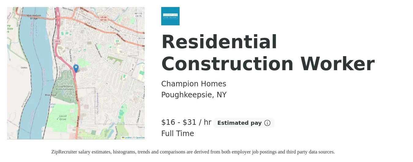 Champion Homes job posting for a Residential Construction Worker in Poughkeepsie, NY with a salary of $17 to $33 Hourly with a map of Poughkeepsie location.