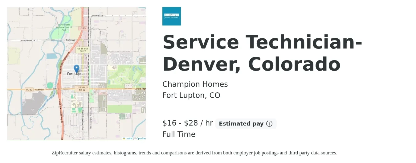 Champion Homes job posting for a Service Technician-Denver, Colorado in Fort Lupton, CO with a salary of $17 to $30 Hourly with a map of Fort Lupton location.