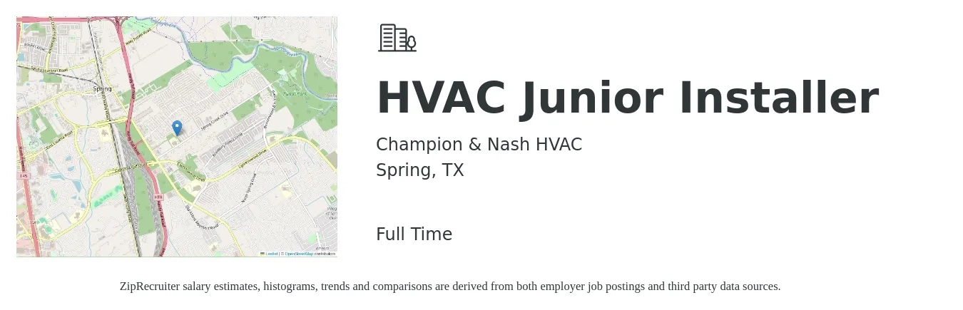 Champion & Nash HVAC job posting for a HVAC Junior Installer in Spring, TX with a salary of $19 to $29 Hourly with a map of Spring location.