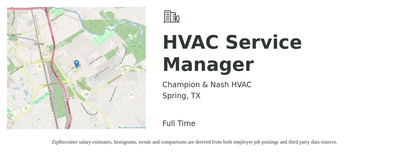 Champion & Nash HVAC job posting for a HVAC Service Manager in Spring, TX with a salary of $59,600 to $87,200 Yearly with a map of Spring location.